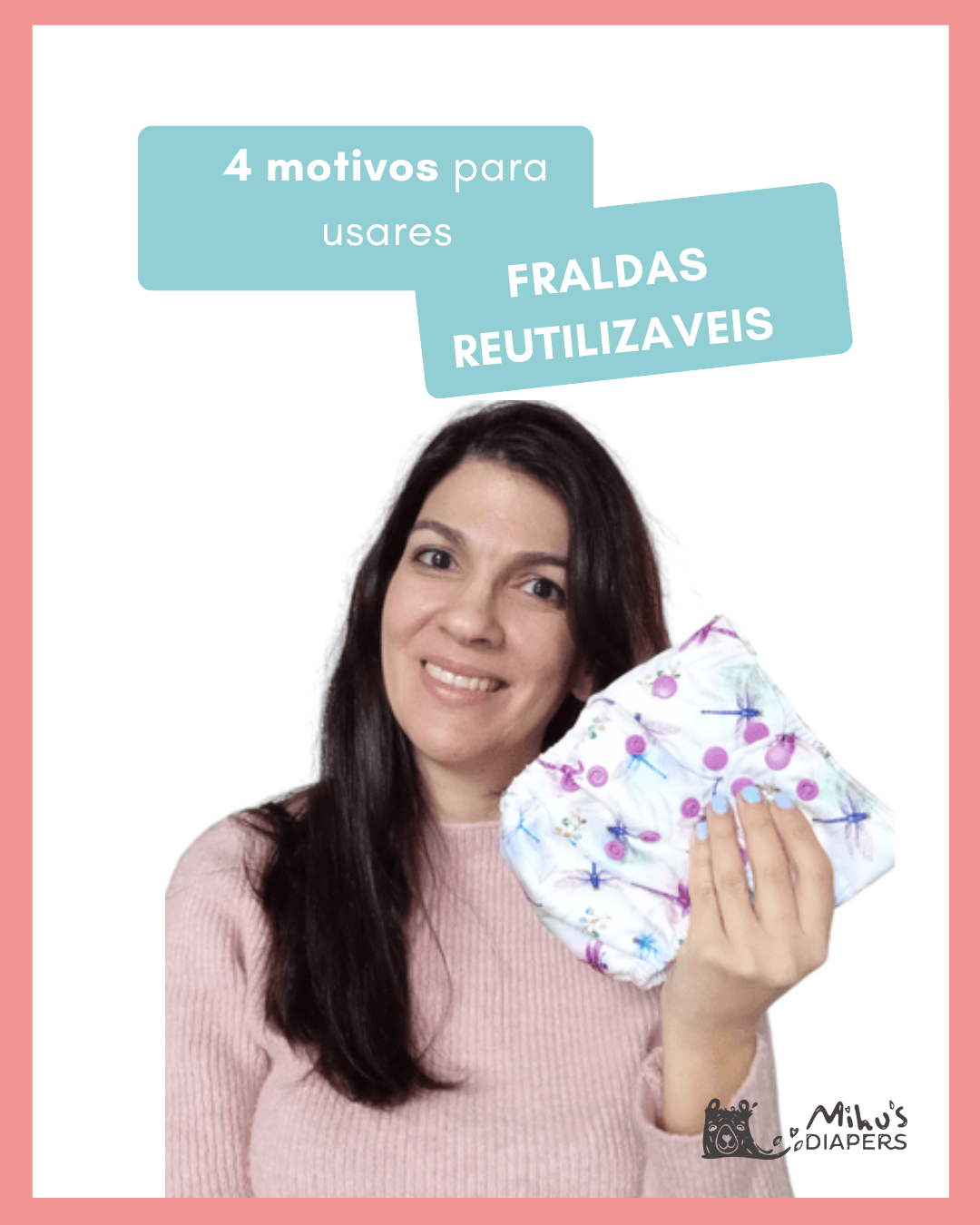 4 motivos para usares Fraldas Reutilizáveis