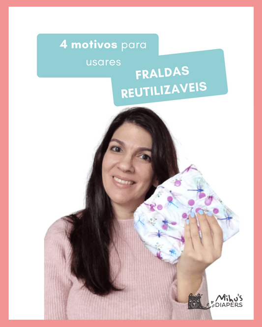 4 motivos para usares Fraldas Reutilizáveis
